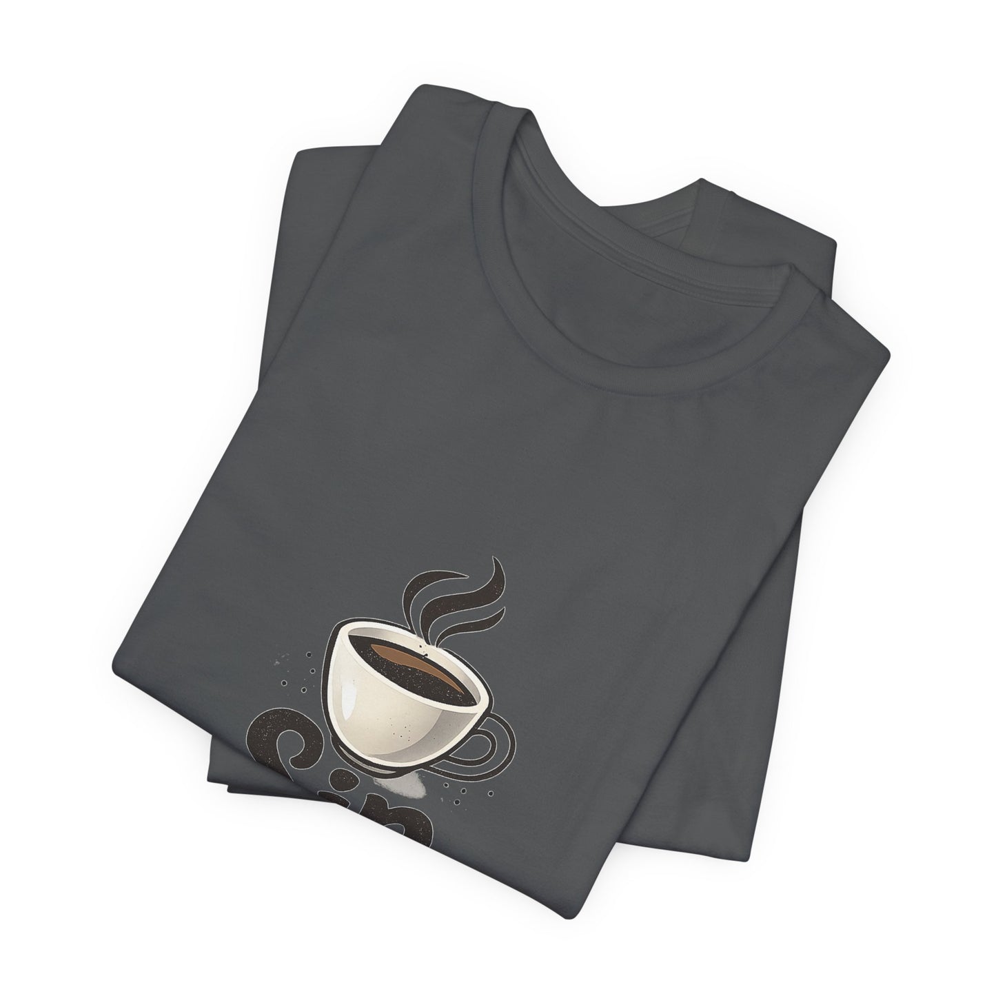 Sip Happens Coffee Cup Unisex Jersey Short Sleeve Tee T-shirt