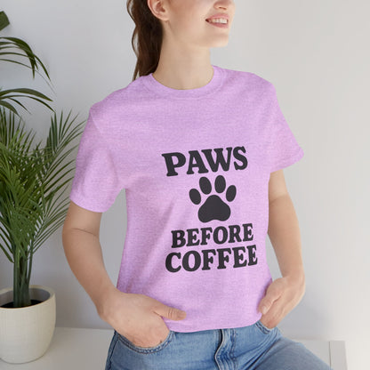 Paws Before Coffee Unisex Jersey Short Sleeve Tee T-shirt