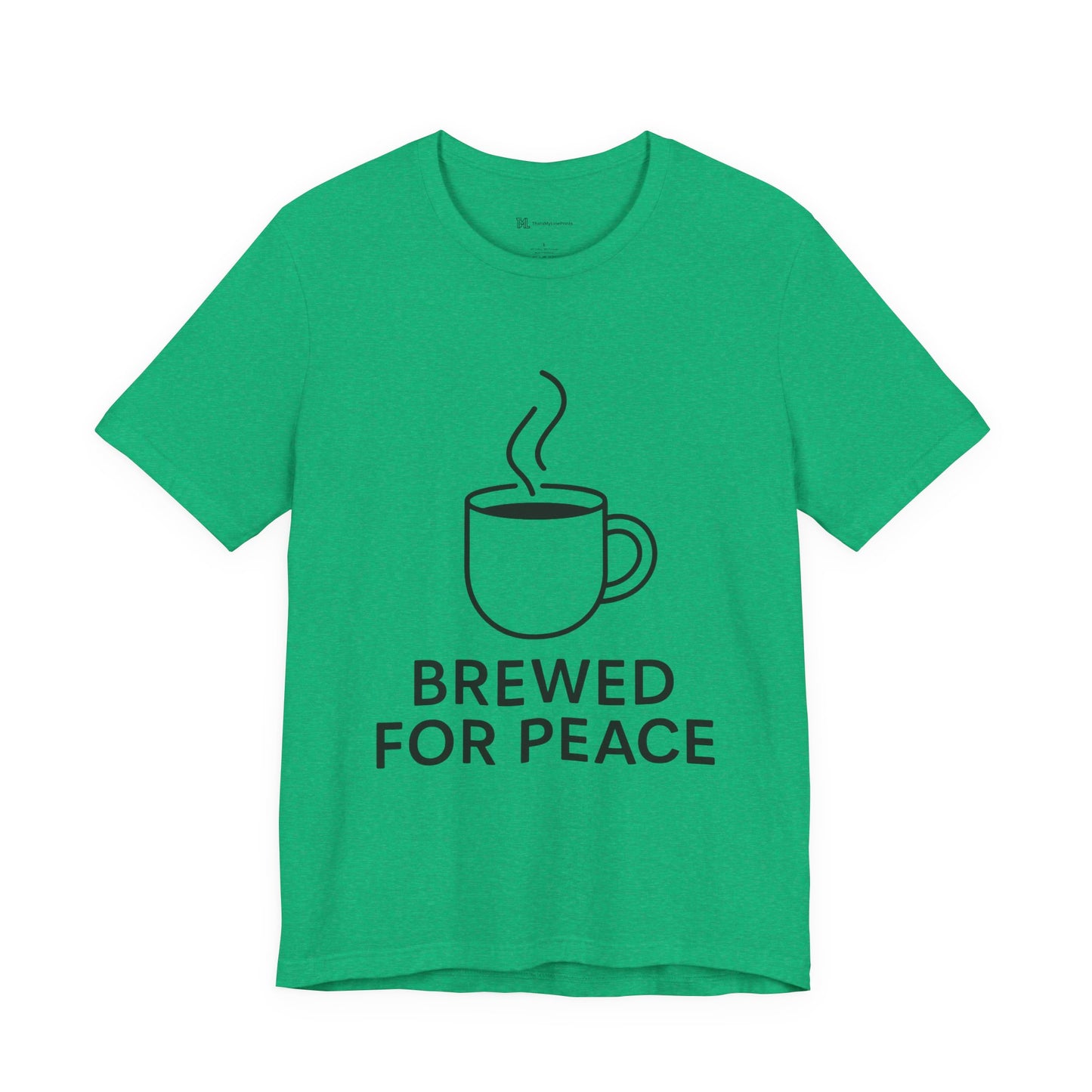 Brewed For Peace Coffee Humor Unisex Jersey Short Sleeve Tee T-shirt