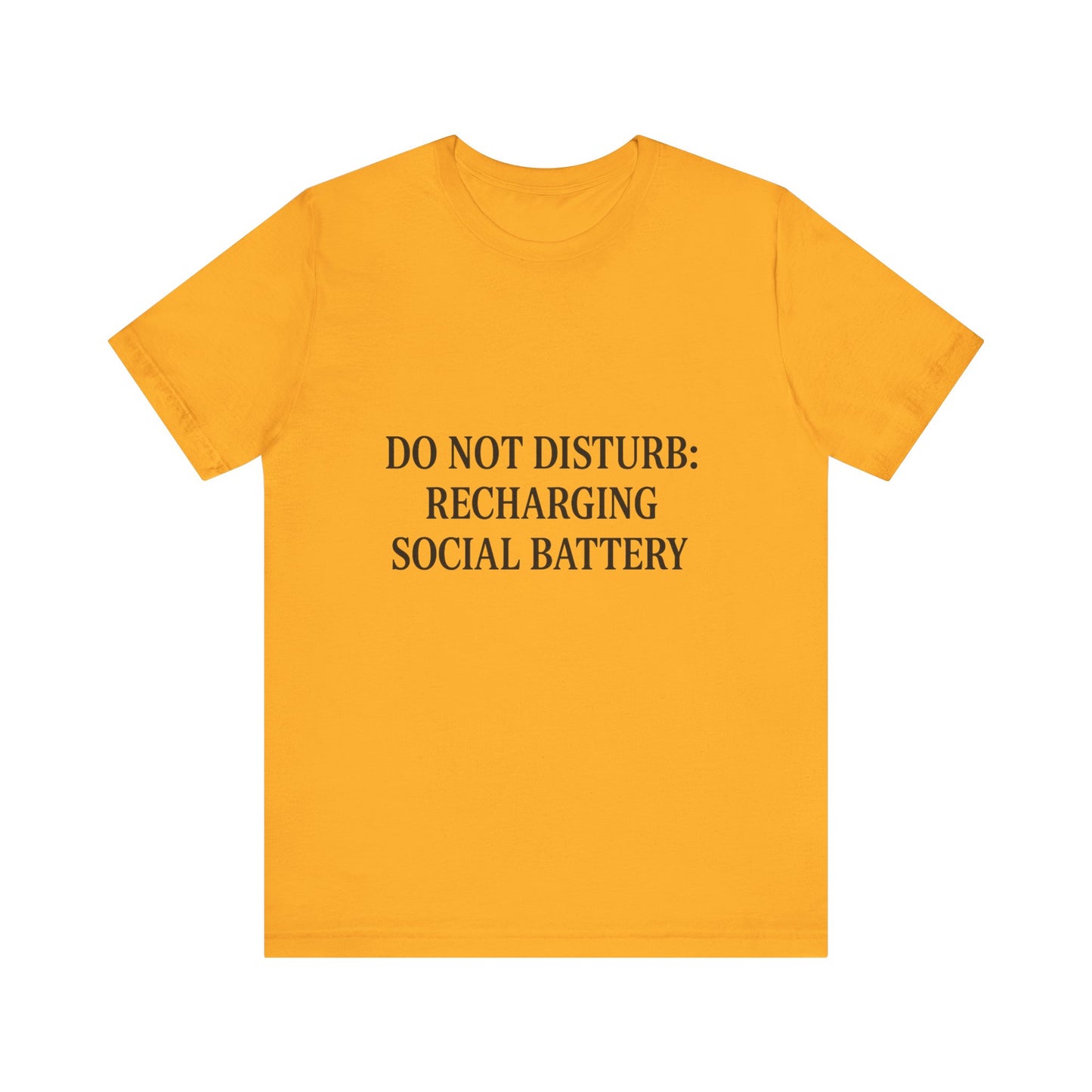 Do Not Disturb Unisex Jersey Short Sleeve Tee T-shirt