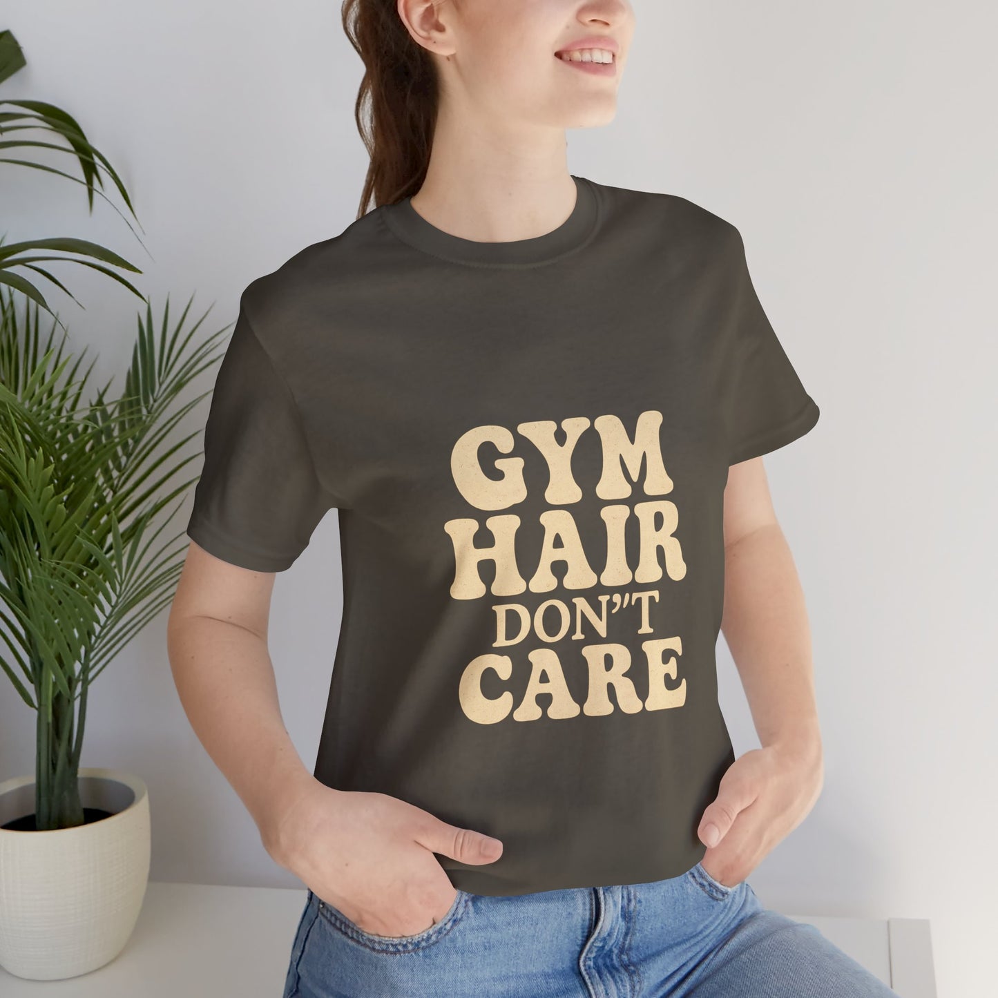 Gym Hair Don't Care Unisex Jersey Short Sleeve Tee T-shirt