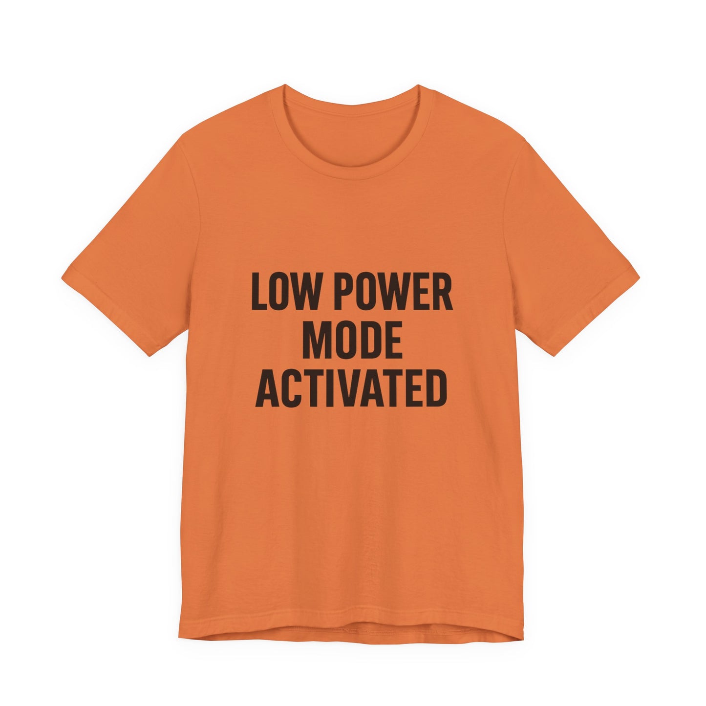 Low Battery Mode Activated Unisex Jersey Short Sleeve Tee T-shirt