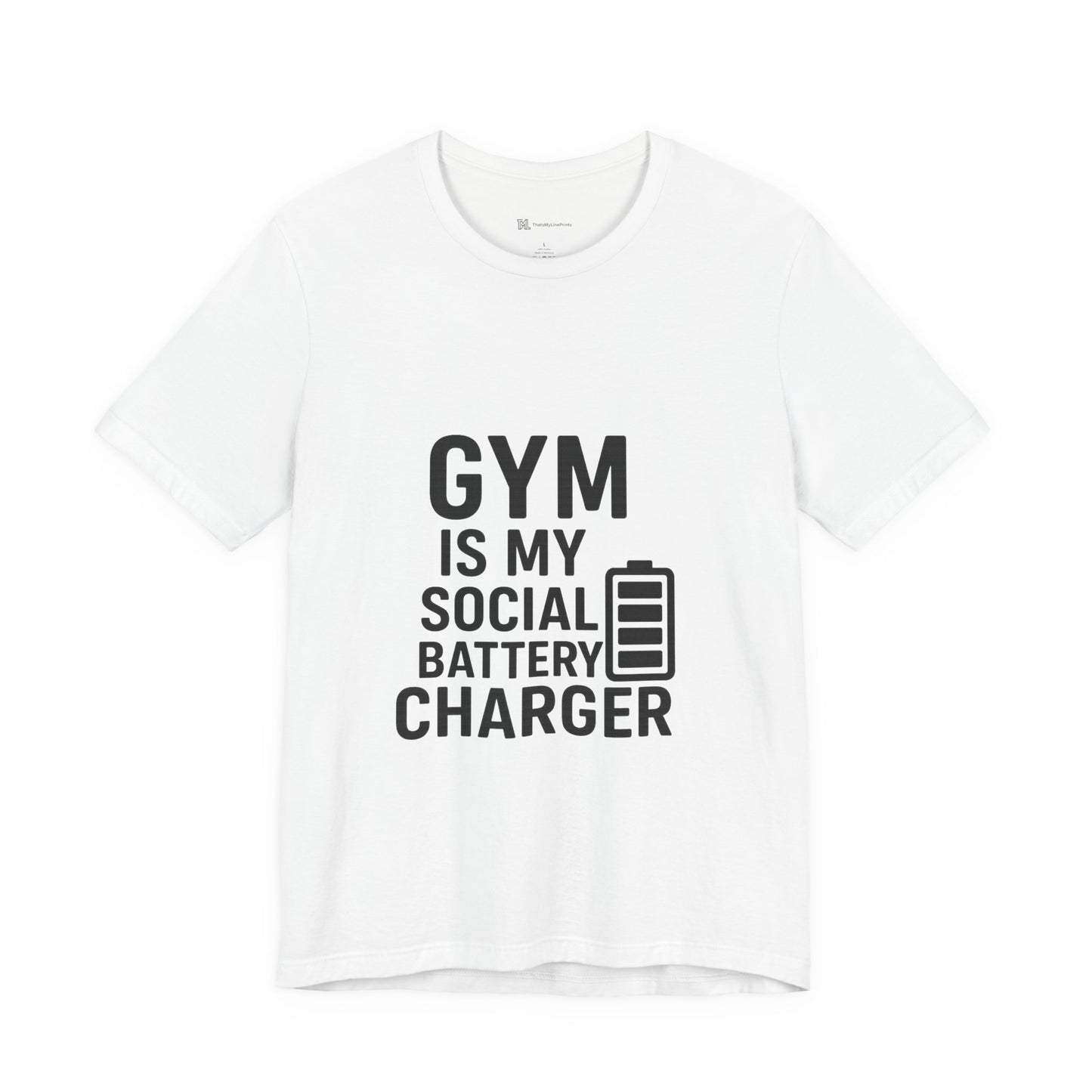 Gym Is My Social Battery Bar Unisex Jersey Short Sleeve Tee T-shirt