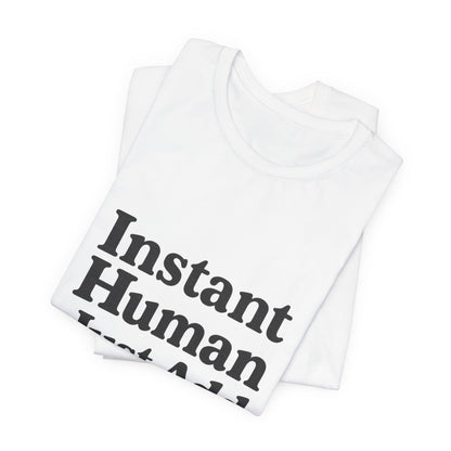 Just Add Coffee Unisex Jersey Short Sleeve Tee T-shirt