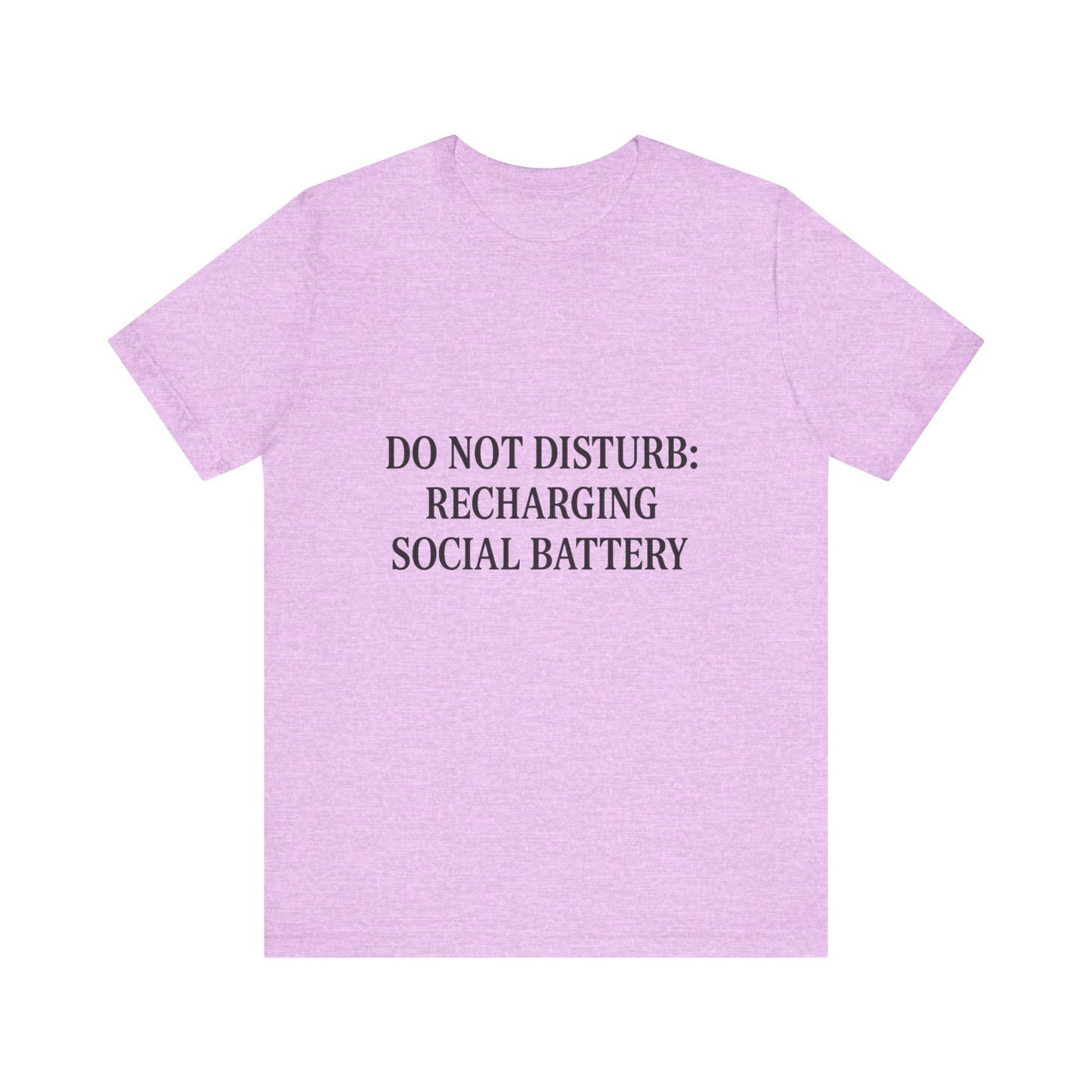 Do Not Disturb Unisex Jersey Short Sleeve Tee T-shirt