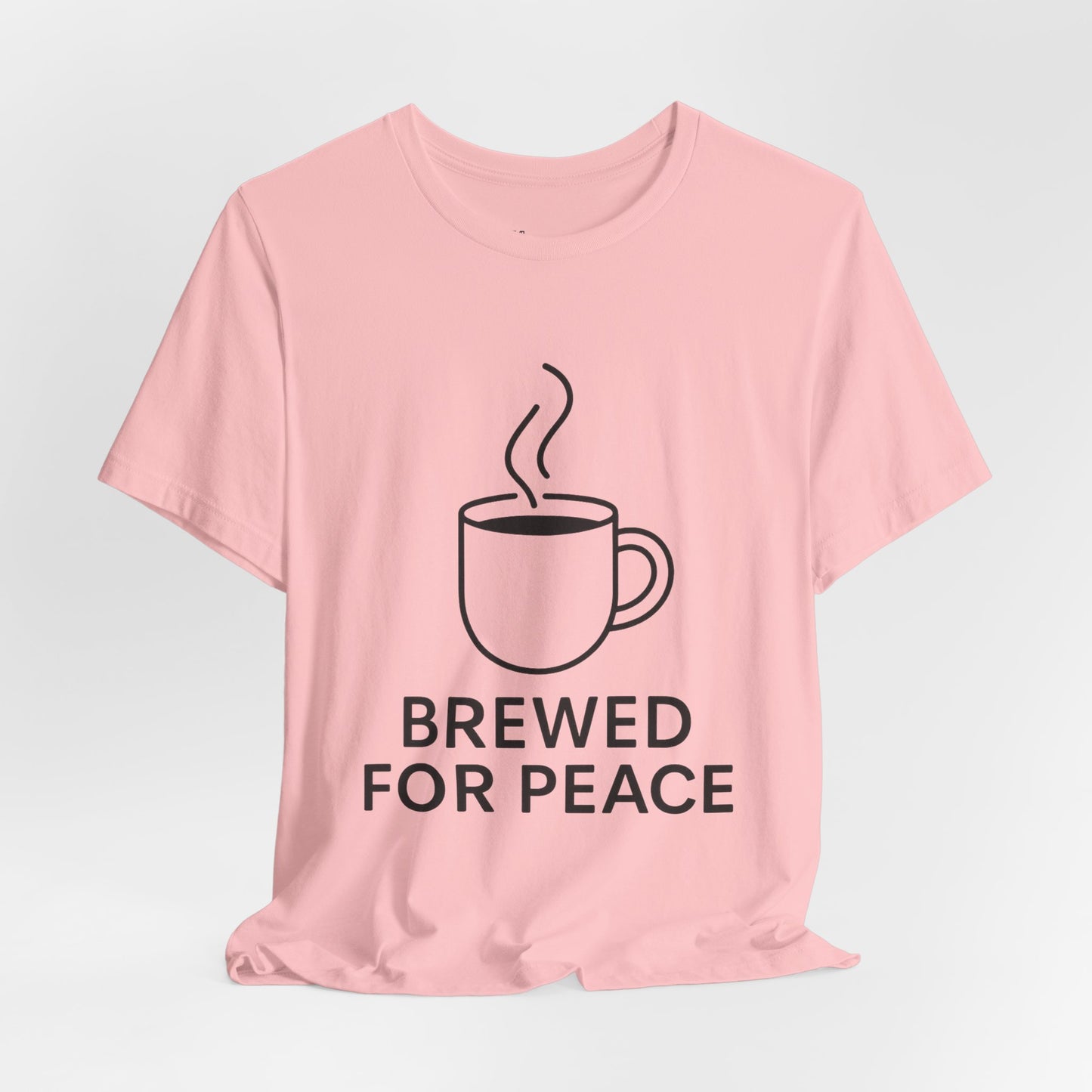 Brewed For Peace Coffee Humor Unisex Jersey Short Sleeve Tee T-shirt