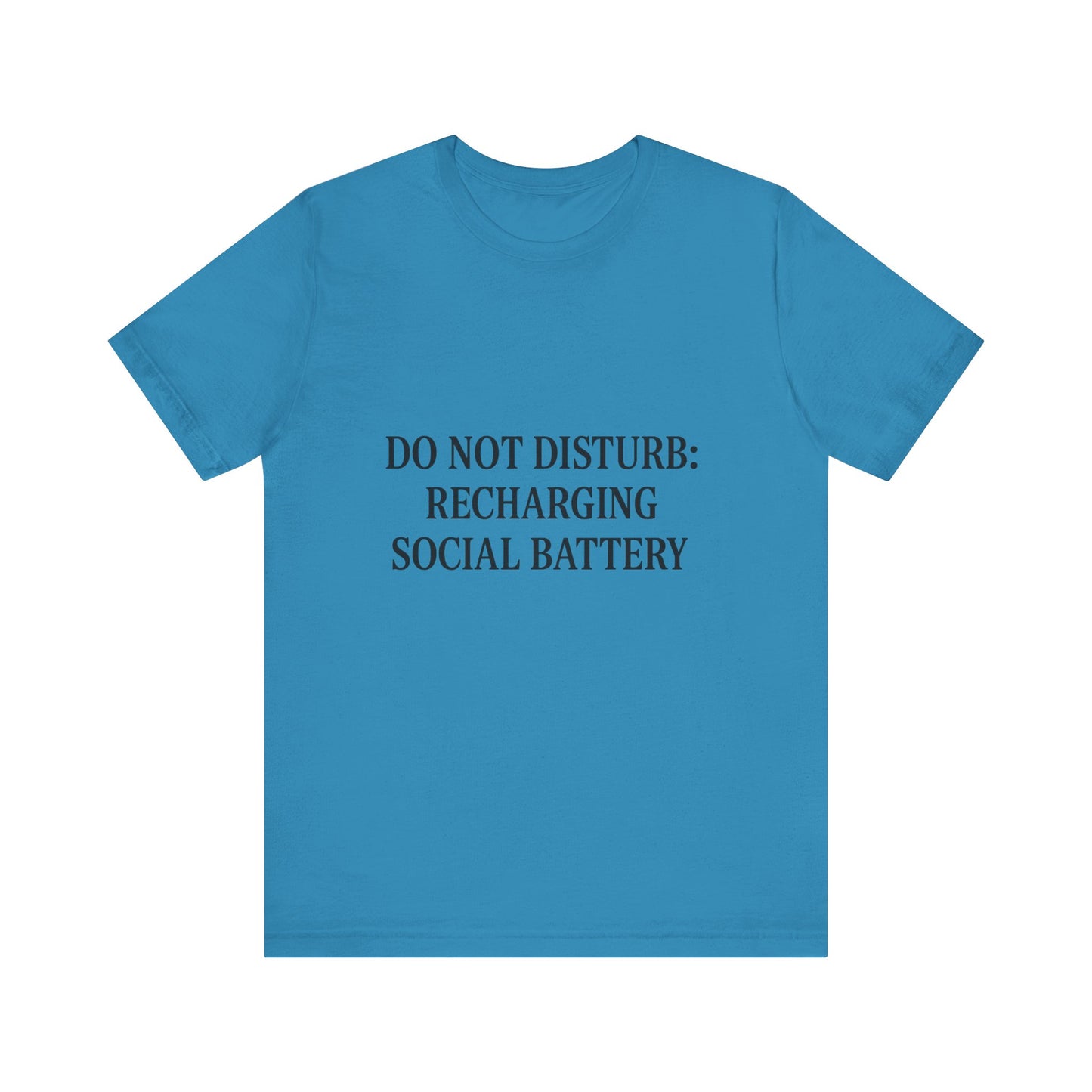Do Not Disturb Unisex Jersey Short Sleeve Tee T-shirt