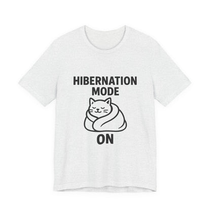 Hibernation Mode On Cat Unisex Jersey Short Sleeve Tee T-shirt