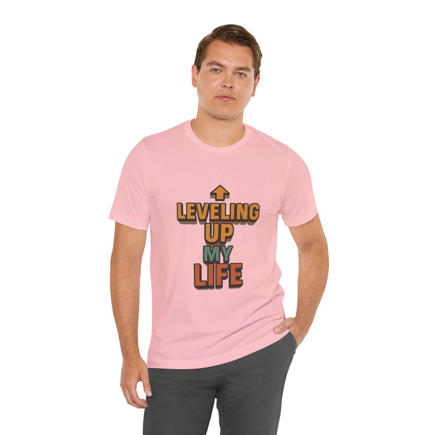Leveling Up My Life Unisex Jersey Short Sleeve Tee T-shirt