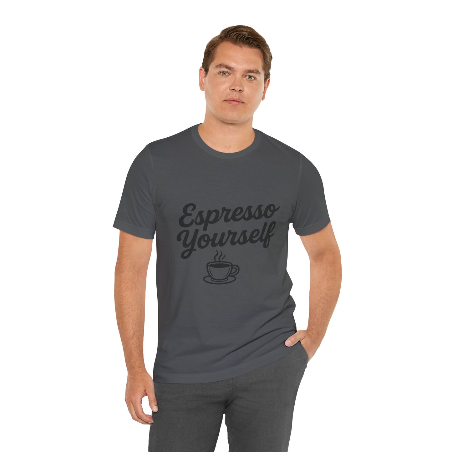 Espresso Yourself Coffee Cup Illustrated Unisex Jersey Short Sleeve Tee T-shirt