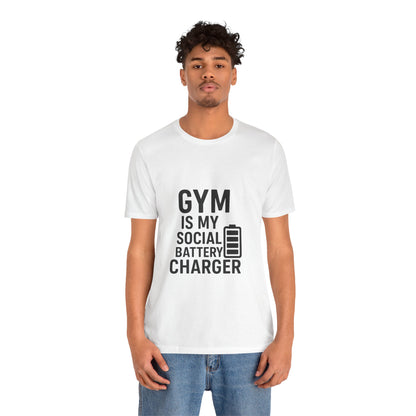Gym Is My Social Battery Bar Unisex Jersey Short Sleeve Tee T-shirt