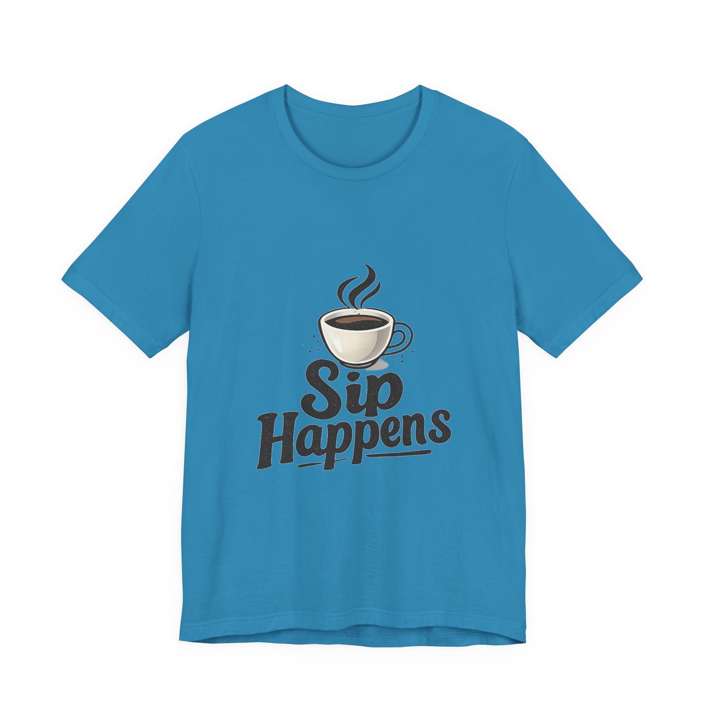 Sip Happens Coffee Cup Unisex Jersey Short Sleeve Tee T-shirt