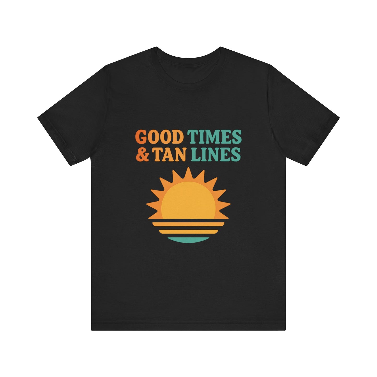 Good Times, Tan Lines Summer Unisex Jersey Short Sleeve Tee T-shirt