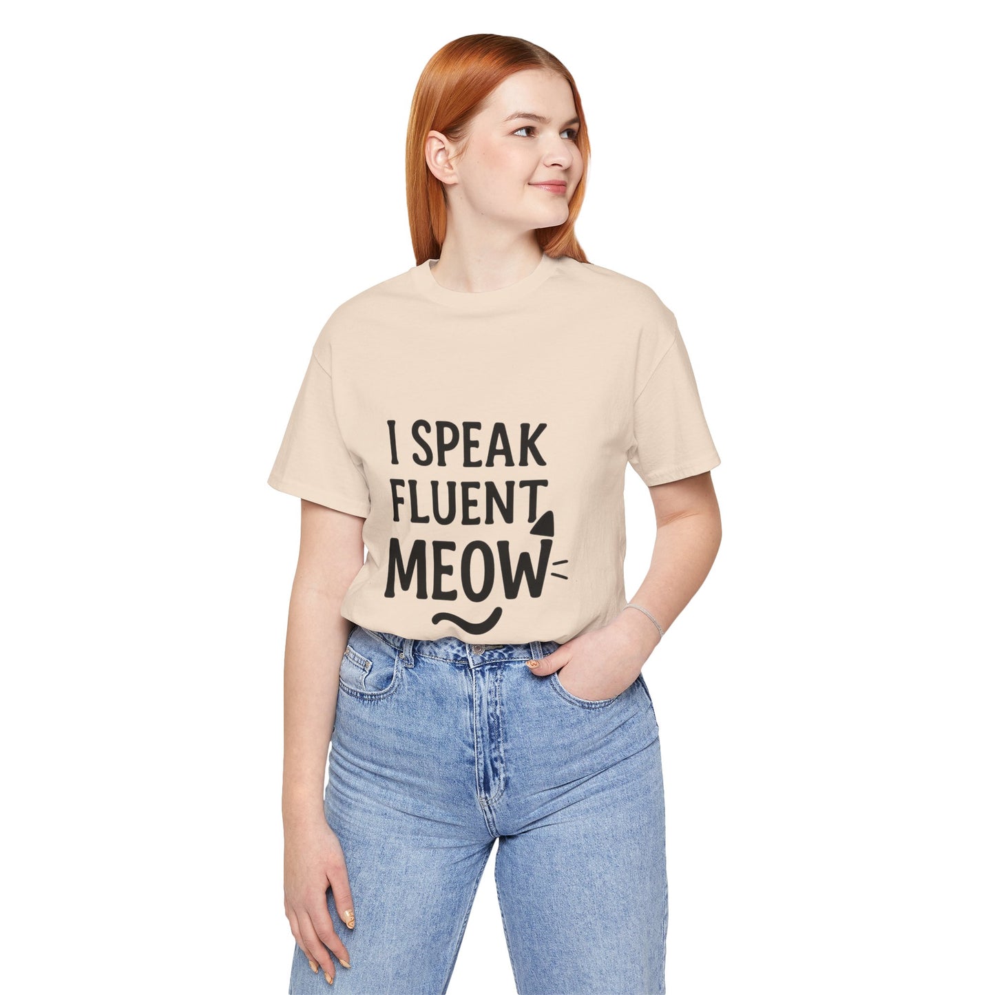 I Speak Fluent Meow Cat Lovers Unisex Jersey Short Sleeve Tee T-shirt