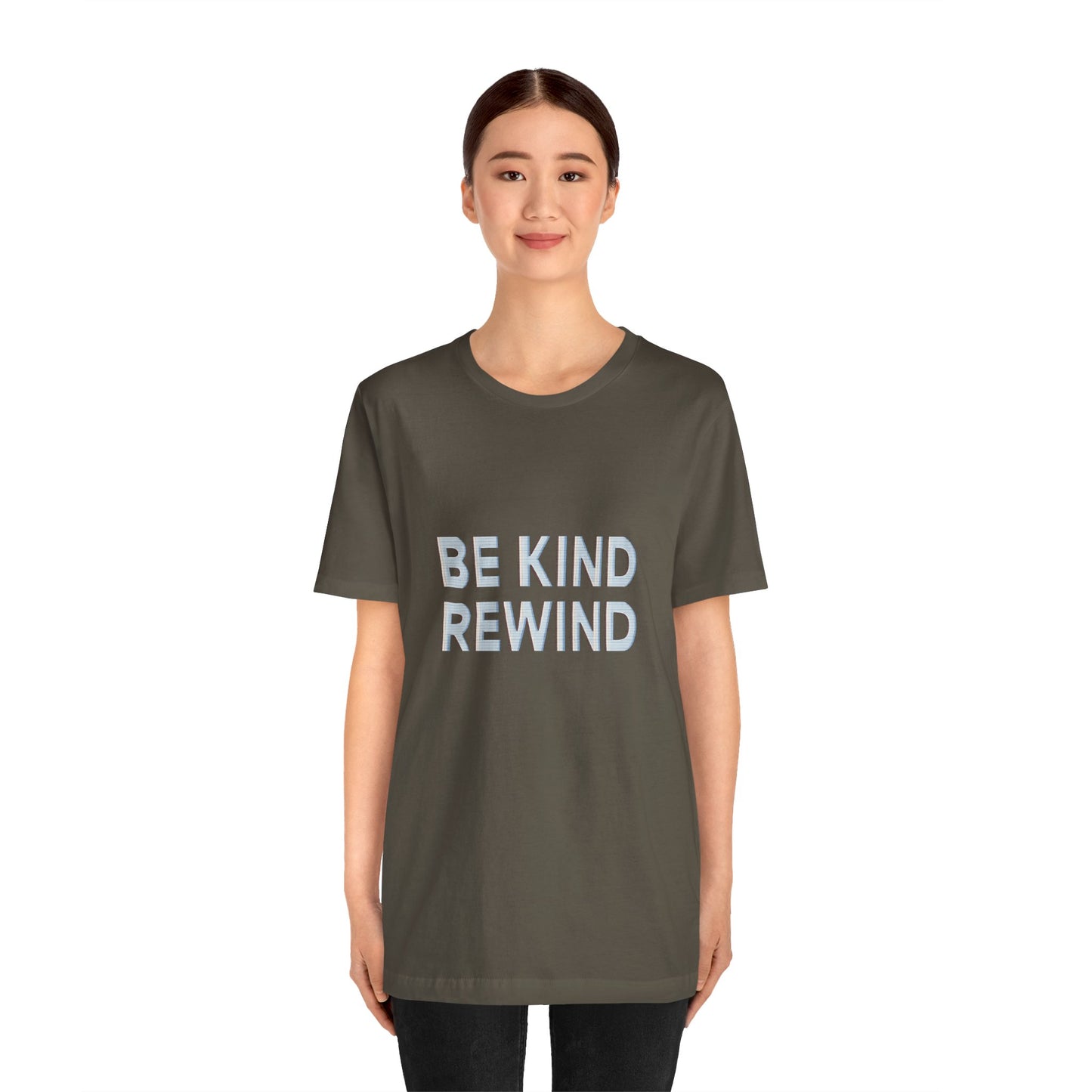 Be Kind Rewind Unisex Jersey Short Sleeve Tee T-shirt
