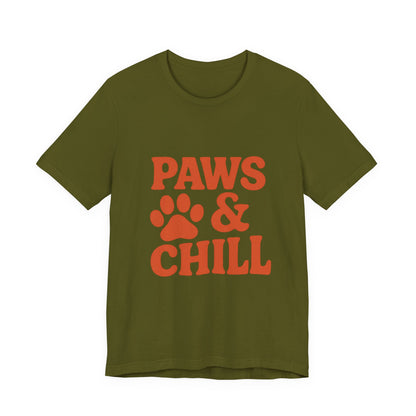 Paws and Chill Pet Lovers Unisex Jersey Short Sleeve Tee T-shirt