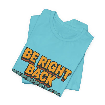 Mentally On Vacation Unisex Jersey Short Sleeve Tee T-shirt