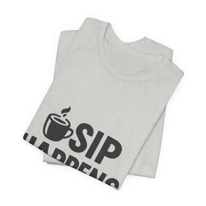 Sip Happens Minimal Edition Unisex Jersey Short Sleeve Tee T-shirt
