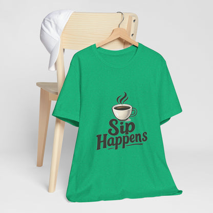 Sip Happens Coffee Cup Unisex Jersey Short Sleeve Tee T-shirt