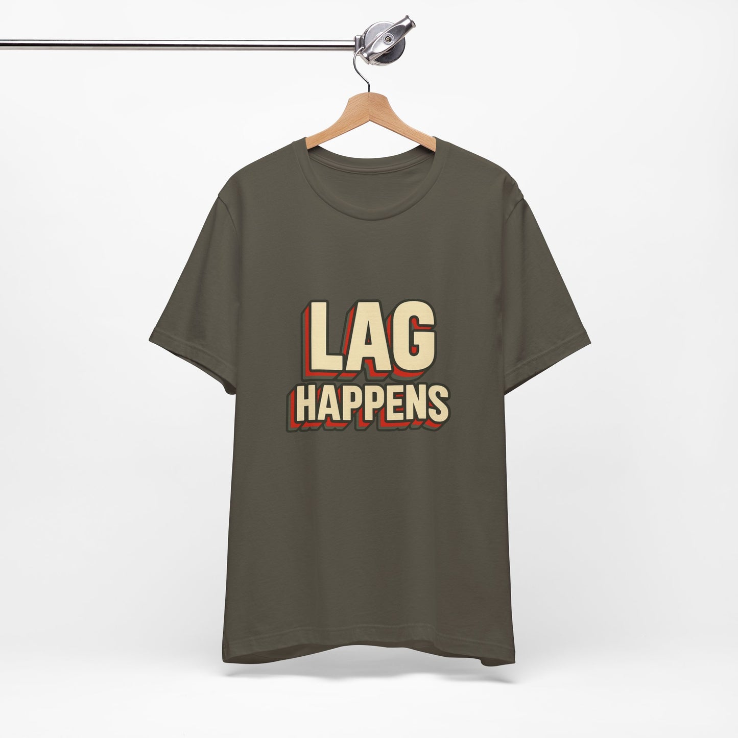 Lag Happens Gamers Humor Unisex Jersey Short Sleeve Tee T-shirt