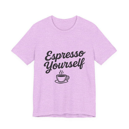 Espresso Yourself Coffee Cup Illustrated Unisex Jersey Short Sleeve Tee T-shirt