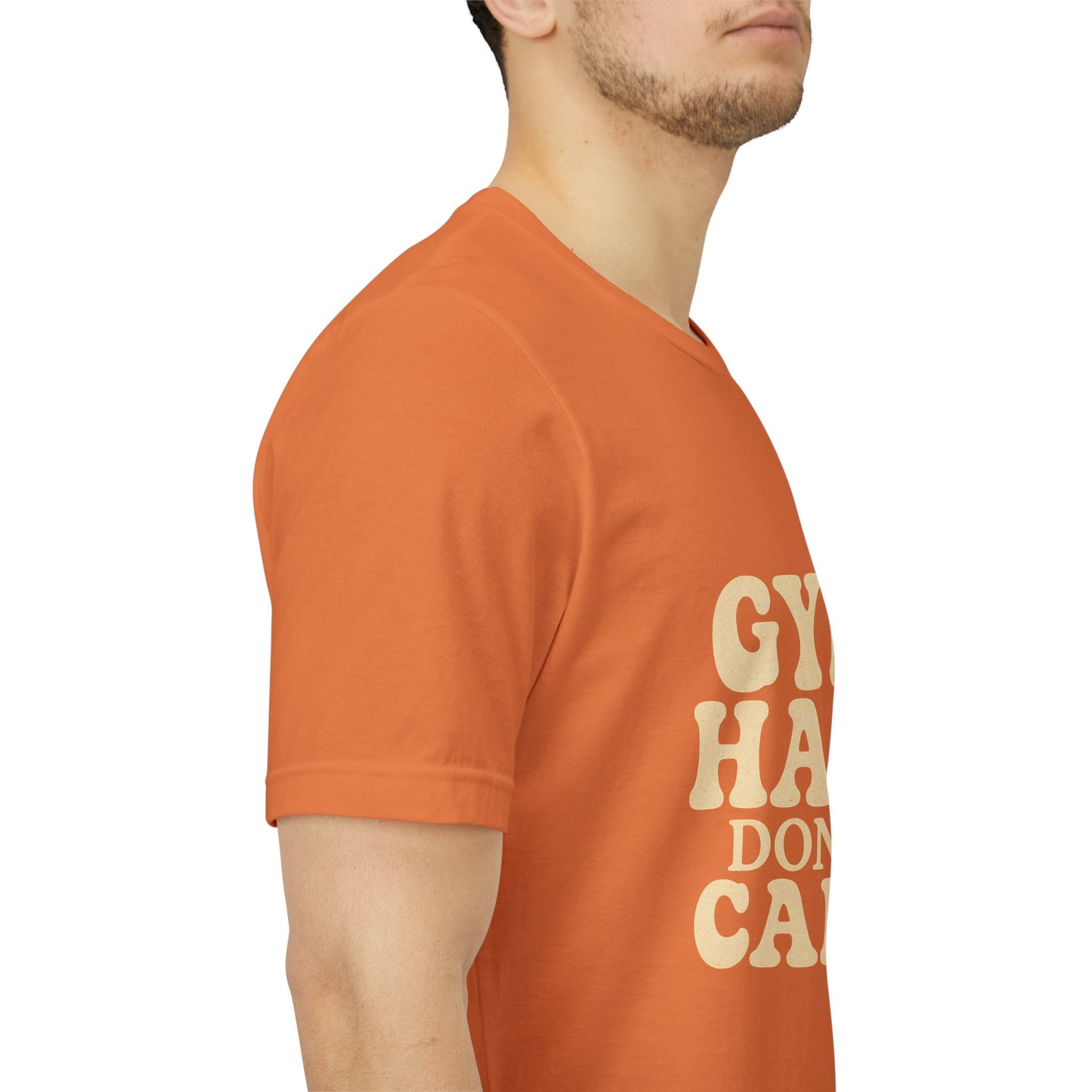 Gym Hair Don't Care Unisex Jersey Short Sleeve Tee T-shirt