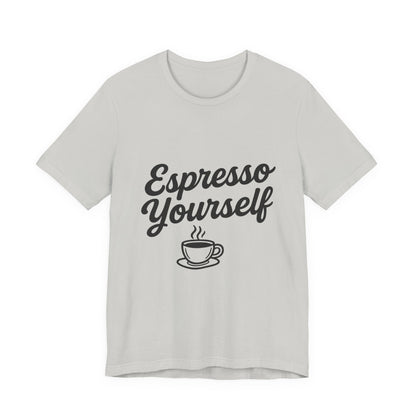 Espresso Yourself Coffee Cup Illustrated Unisex Jersey Short Sleeve Tee T-shirt