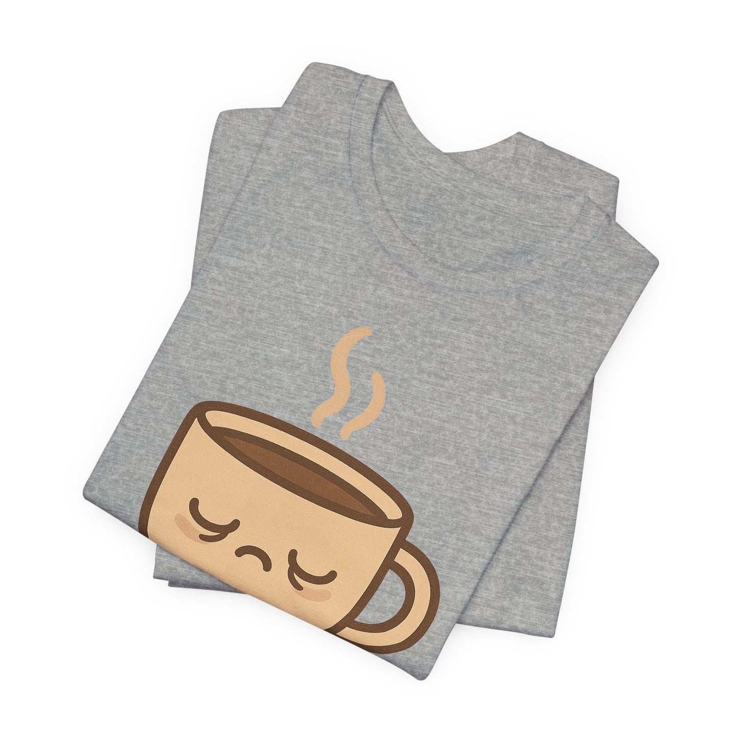 Still Waking Up Sleepy Coffee Cup Unisex Jersey Short Sleeve Tee T-shirt