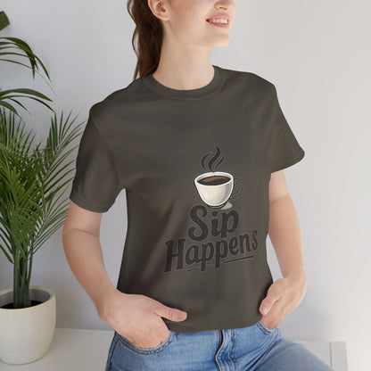 Sip Happens Coffee Cup Unisex Jersey Short Sleeve Tee T-shirt