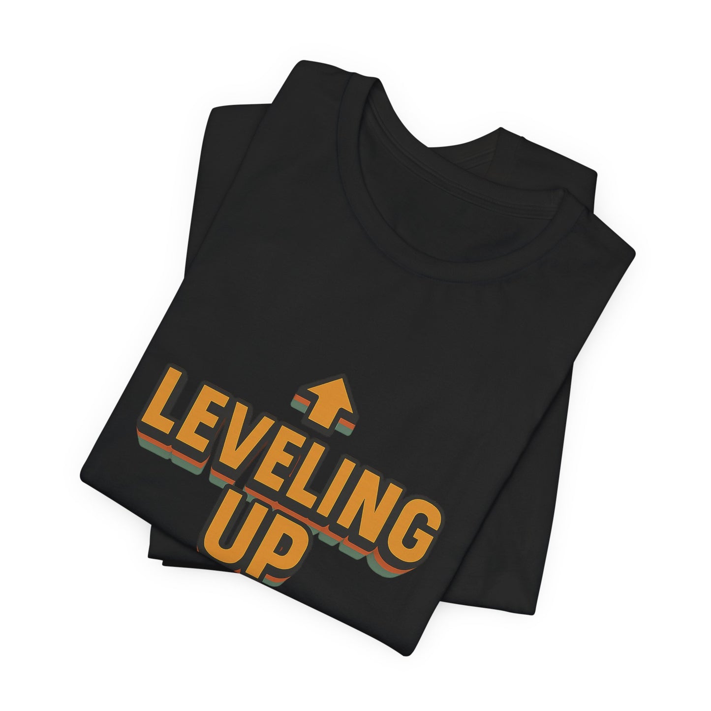 Leveling Up My Life Unisex Jersey Short Sleeve Tee T-shirt