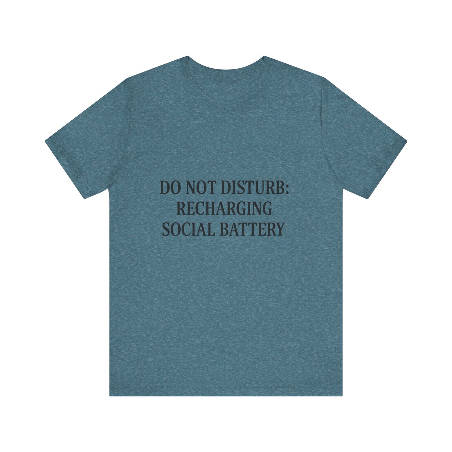 Do Not Disturb Unisex Jersey Short Sleeve Tee T-shirt