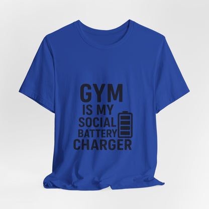 Gym Is My Social Battery Bar Unisex Jersey Short Sleeve Tee T-shirt