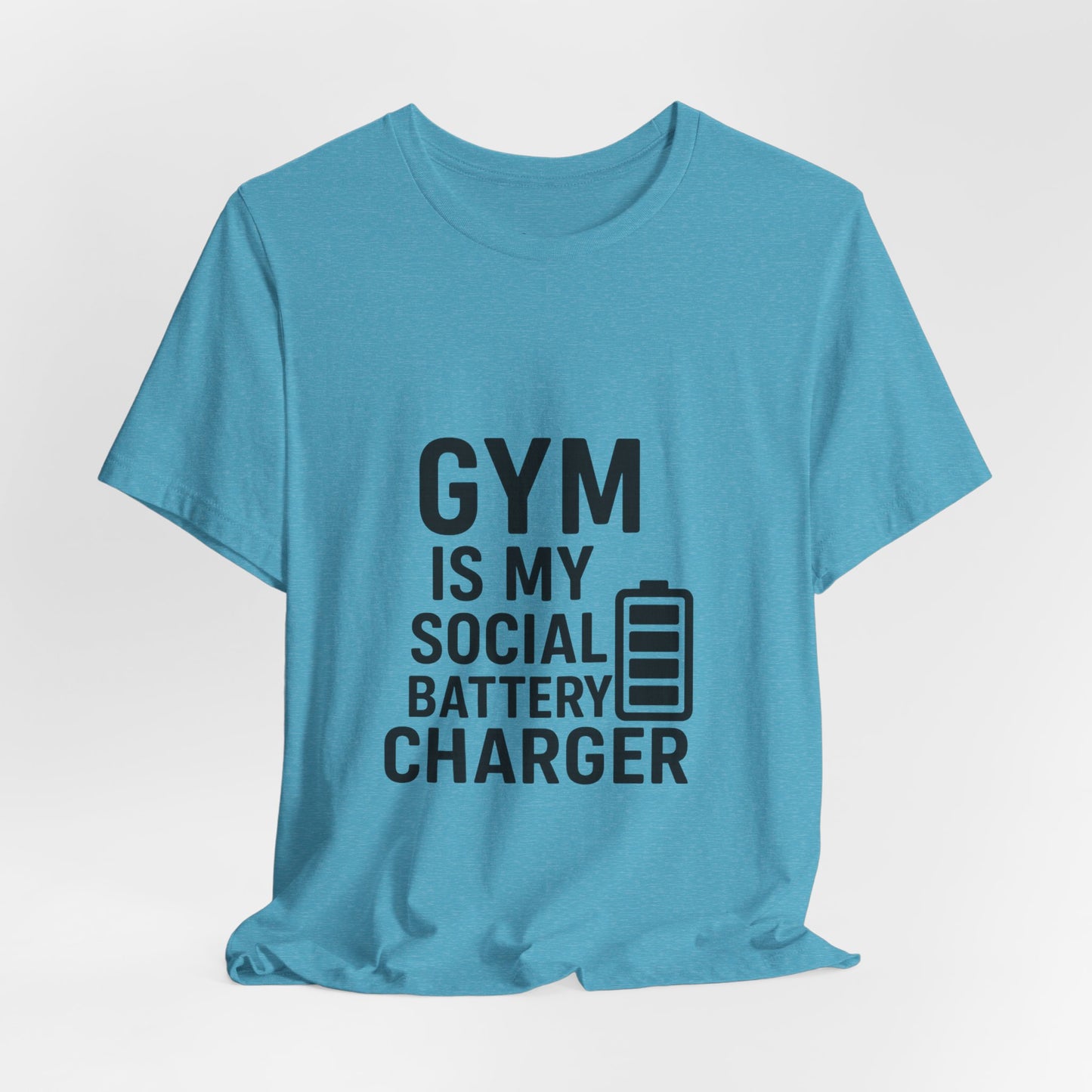Gym Is My Social Battery Bar Unisex Jersey Short Sleeve Tee T-shirt