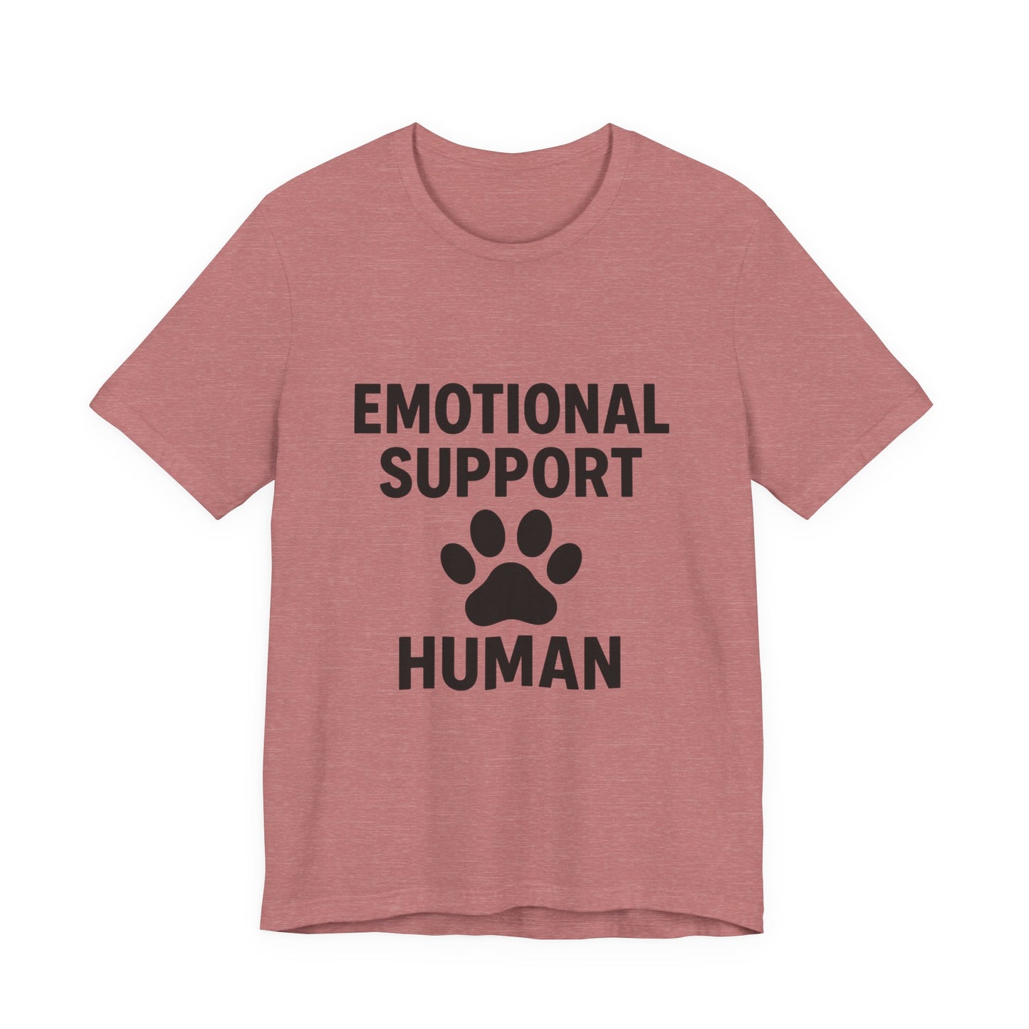 Emotional Human Support Unisex Jersey Short Sleeve Tee T-shirt