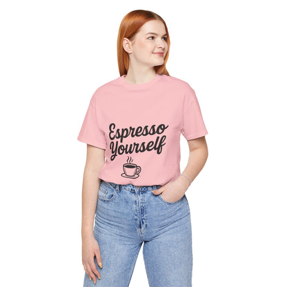 Espresso Yourself Coffee Cup Illustrated Unisex Jersey Short Sleeve Tee T-shirt