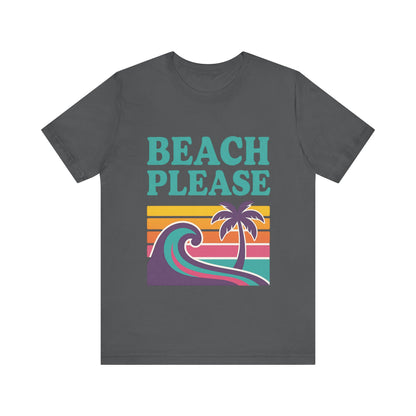 Beach Please Palm Trees Unisex Short Sleeve Tee T-shirt