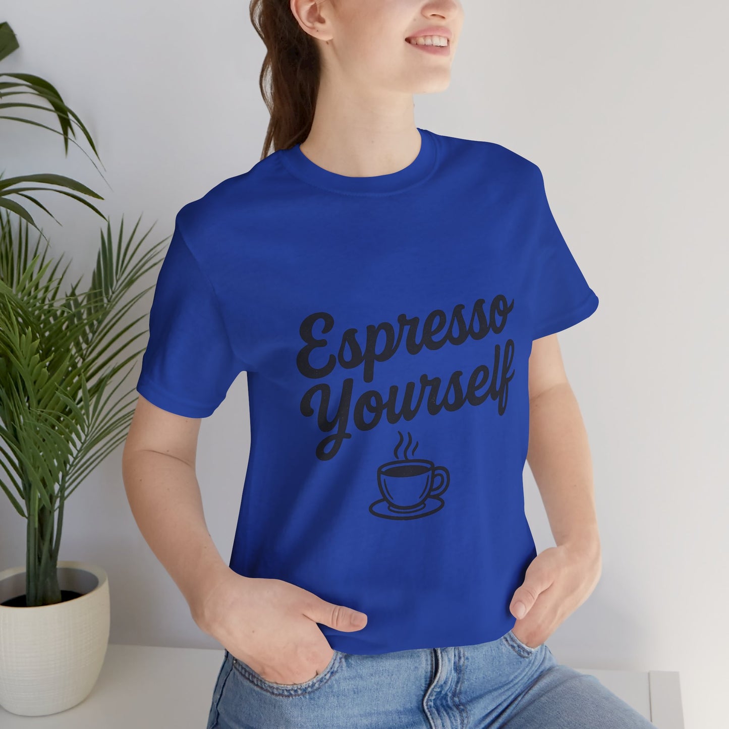 Espresso Yourself Coffee Cup Illustrated Unisex Jersey Short Sleeve Tee T-shirt