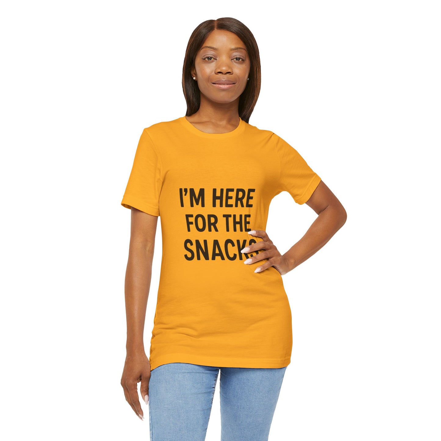 I'm Here For The Snacks Unisex Jersey Short Sleeve Tee T-shirt