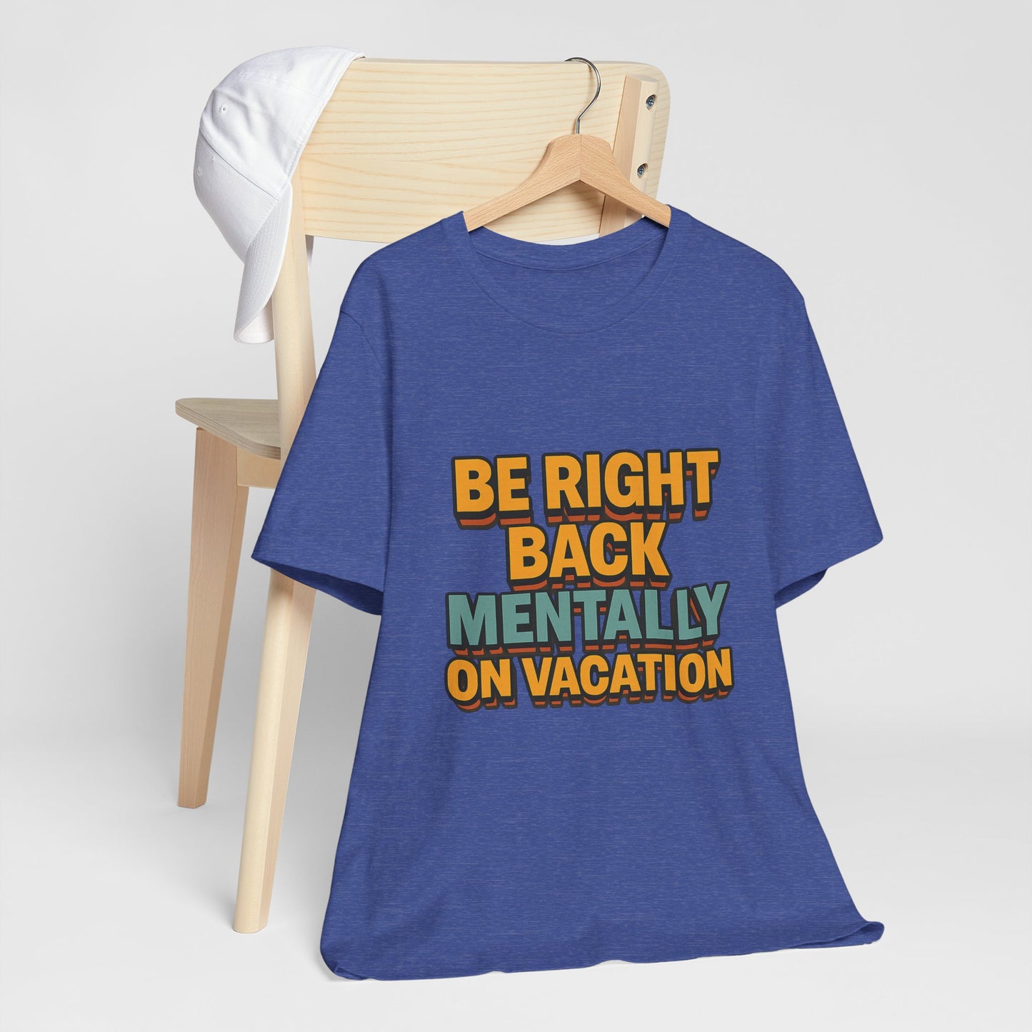 Mentally On Vacation Unisex Jersey Short Sleeve Tee T-shirt