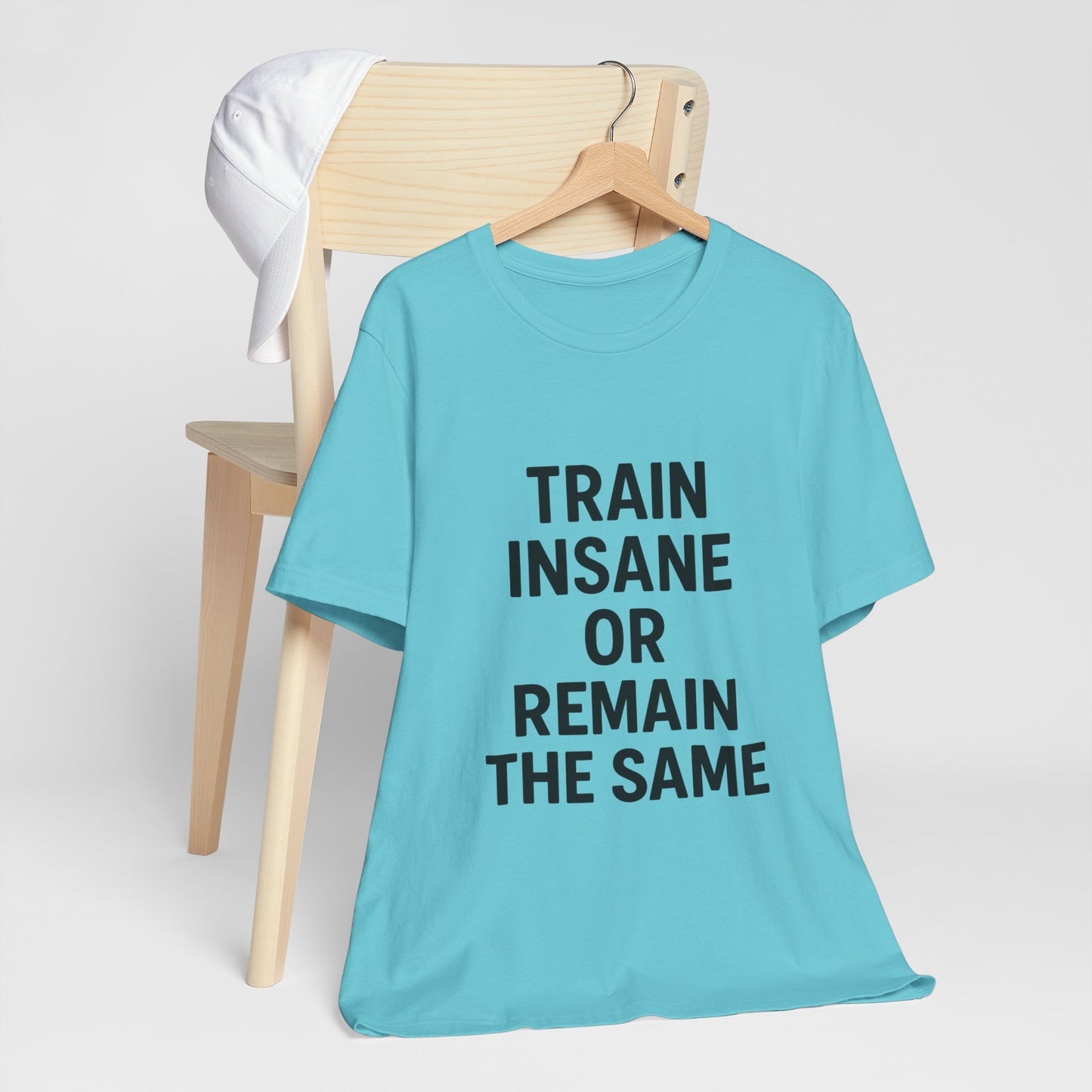 Train Insane Unisex Jersey Short Sleeve Tee T-shirt