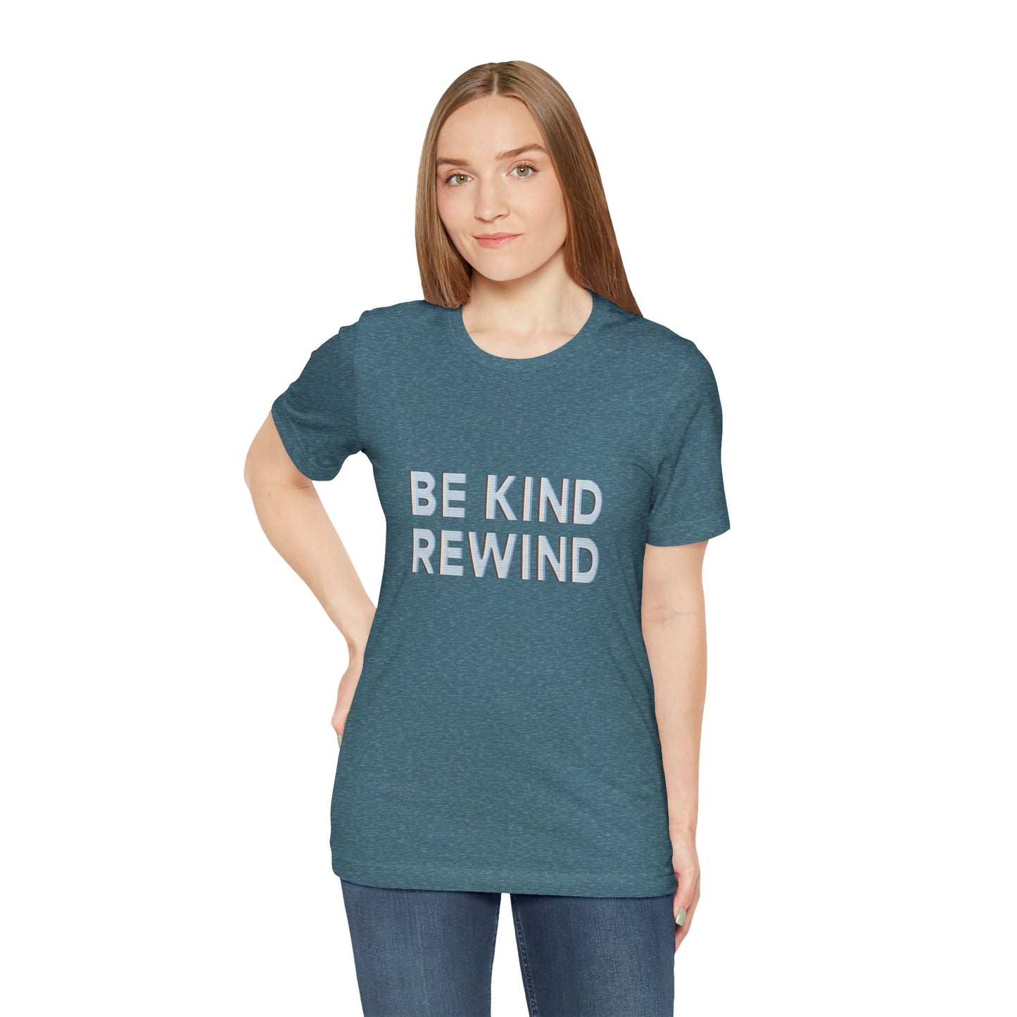 Be Kind Rewind Unisex Jersey Short Sleeve Tee T-shirt