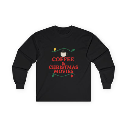 Coffee & Christmas Movies Unisex Ultra Cotton Long Sleeve Tee
