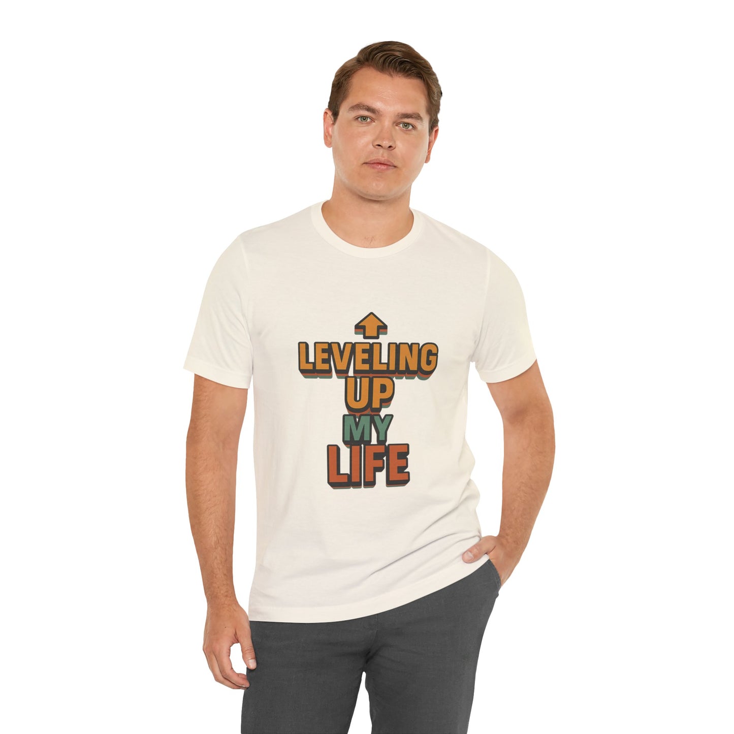 Leveling Up My Life Unisex Jersey Short Sleeve Tee T-shirt