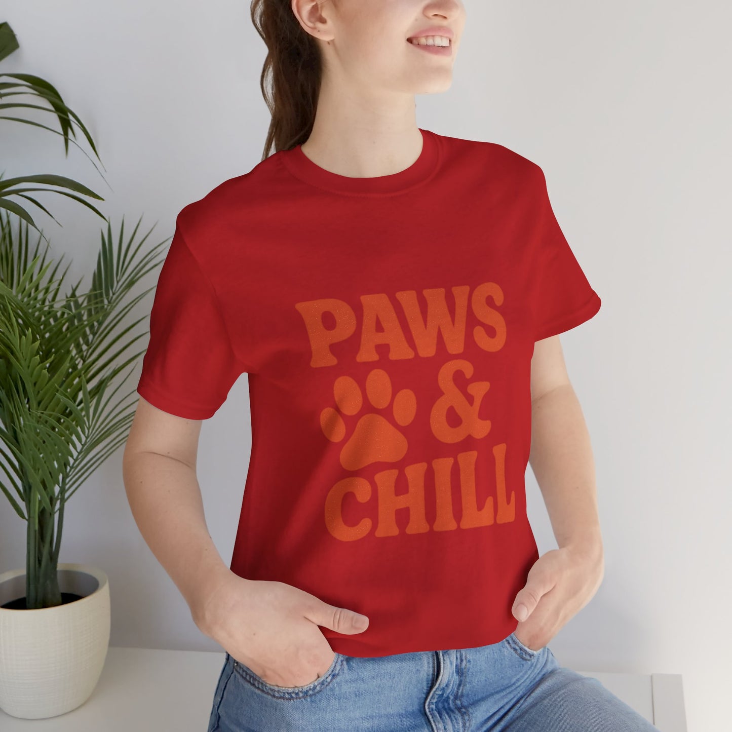 Paws and Chill Pet Lovers Unisex Jersey Short Sleeve Tee T-shirt