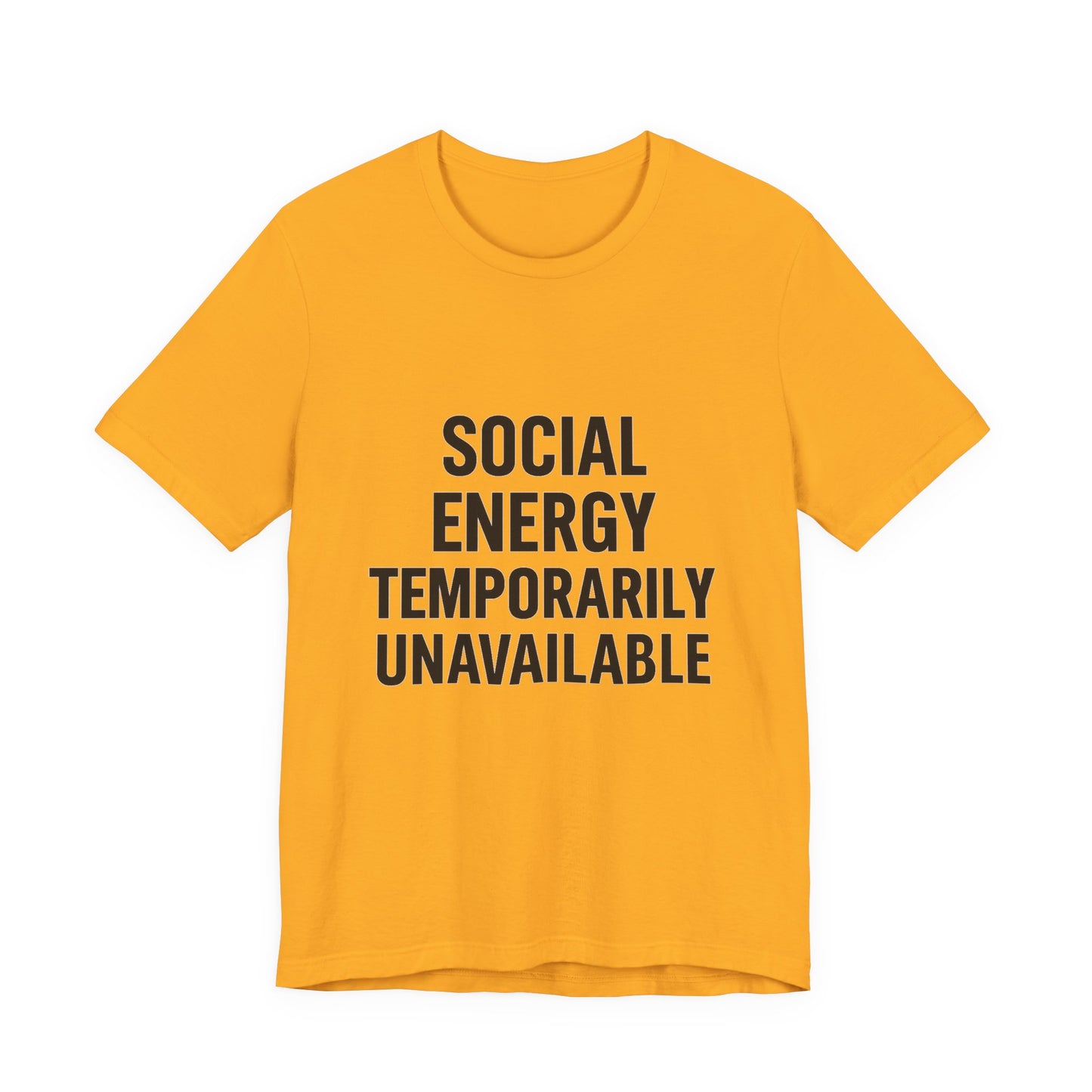 Social Energy Unavailable Unisex Jersey Short Sleeve Tee T-shirt