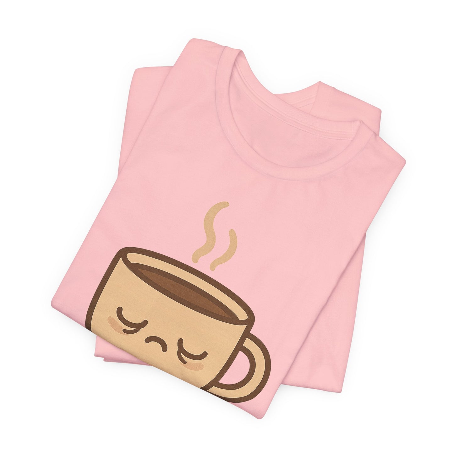 Still Waking Up Sleepy Coffee Cup Unisex Jersey Short Sleeve Tee T-shirt