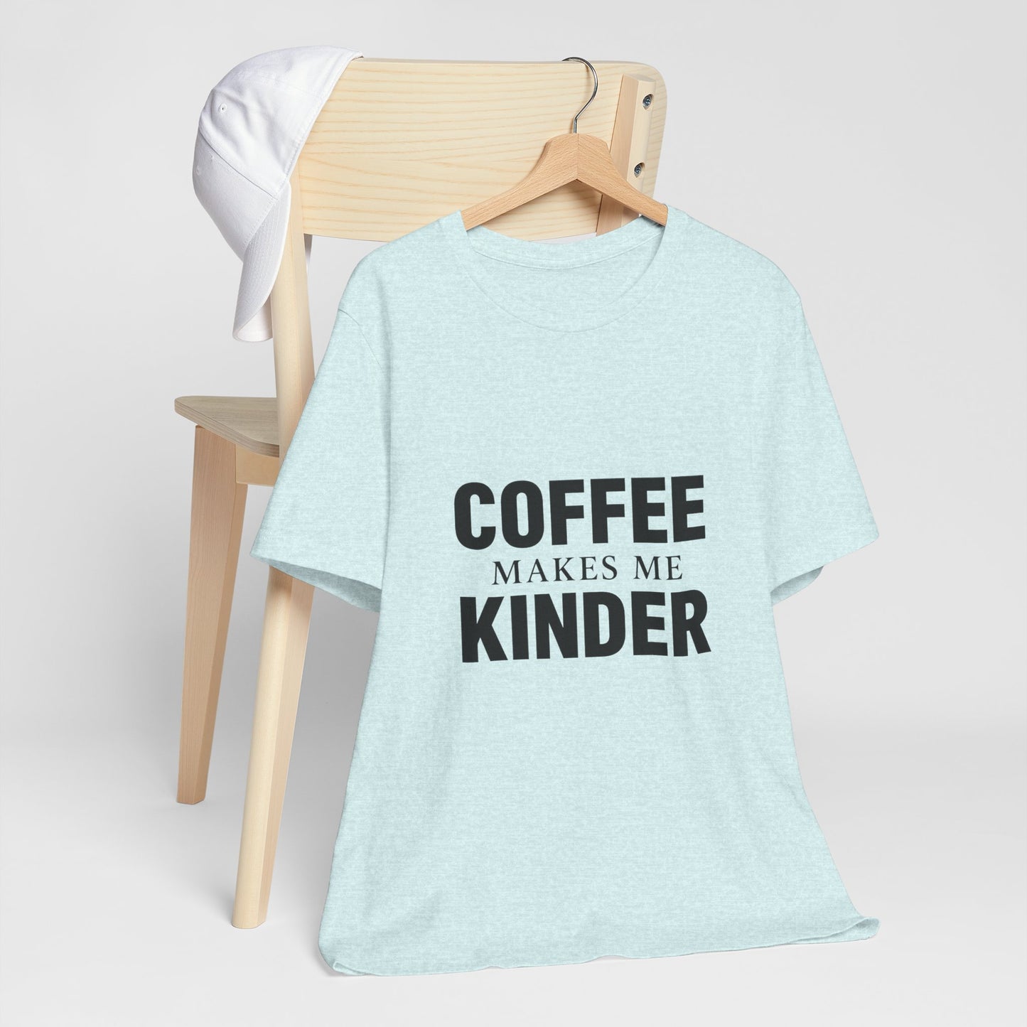Coffee Makes Me Kinder Unisex Jersey Short Sleeve Tee T-shirt