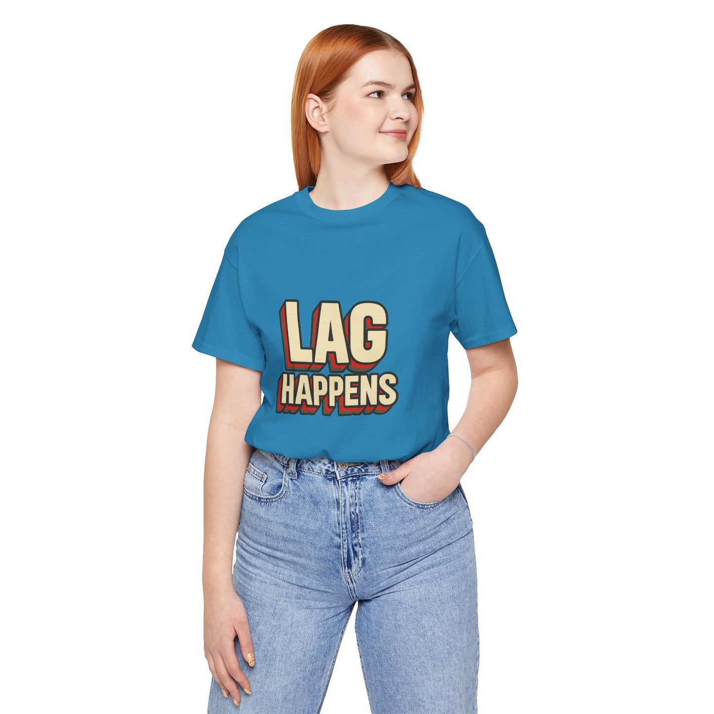 Lag Happens Gamers Humor Unisex Jersey Short Sleeve Tee T-shirt