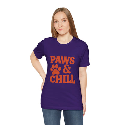Paws and Chill Pet Lovers Unisex Jersey Short Sleeve Tee T-shirt