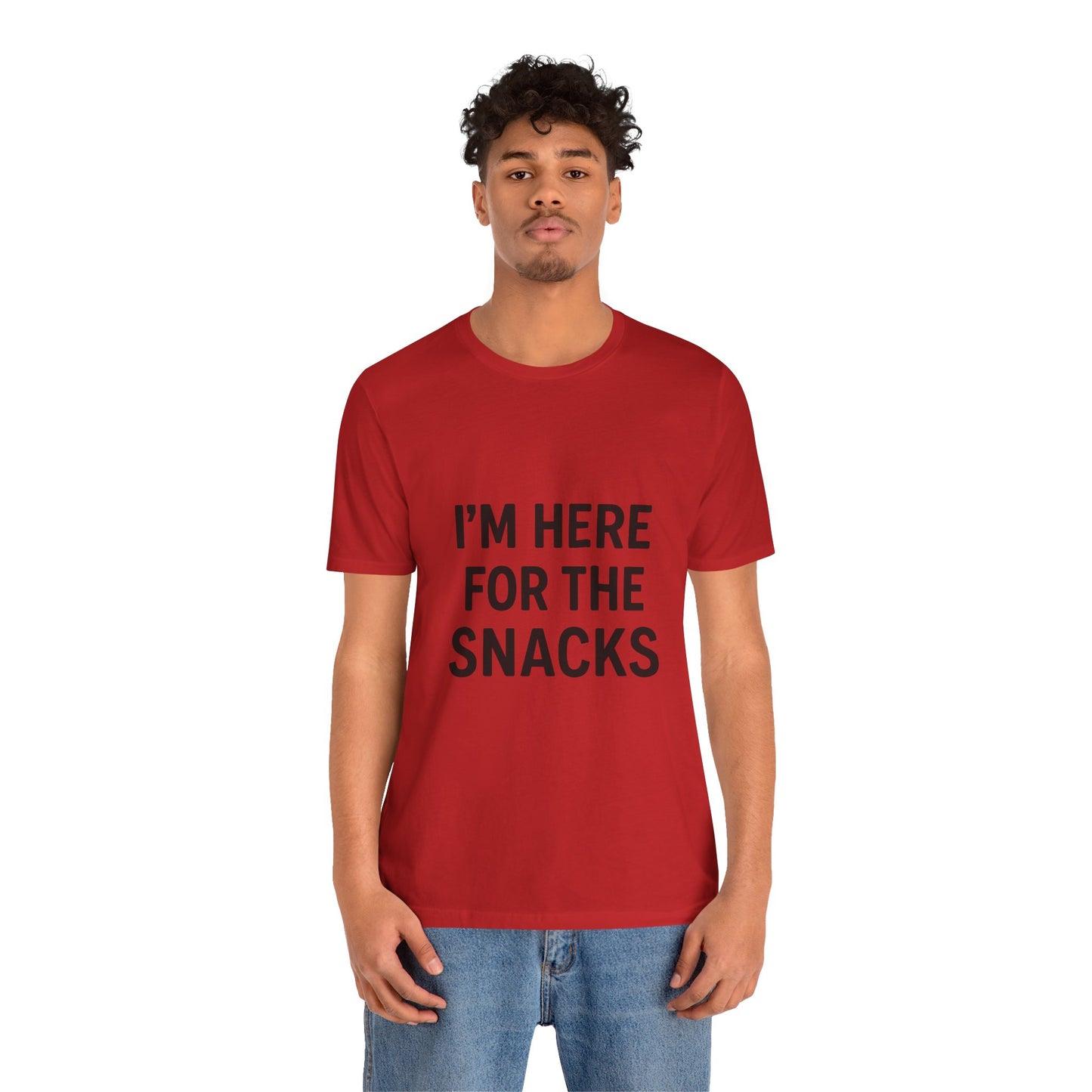 I'm Here For The Snacks Unisex Jersey Short Sleeve Tee T-shirt